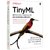 TinyML(基于TensorFlow Lite在Arduino和超低功耗微控制器上部署机器学习)